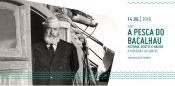 A Pesca do Bacalhau - Histria, Gentes e Navios - Tomo I, A histria e as gentes, de Joo David Batel Marques.